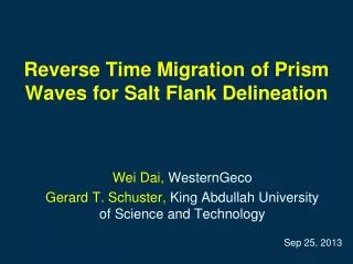 Reverse Time Migration of Prism Waves for Salt Flank Delineation