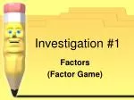 Understanding and Playing the Factor Game: Strategies for Success - slide 1