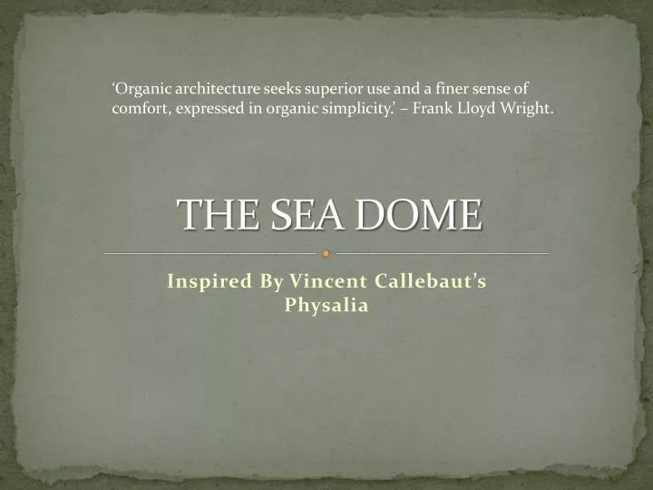 the sea dome