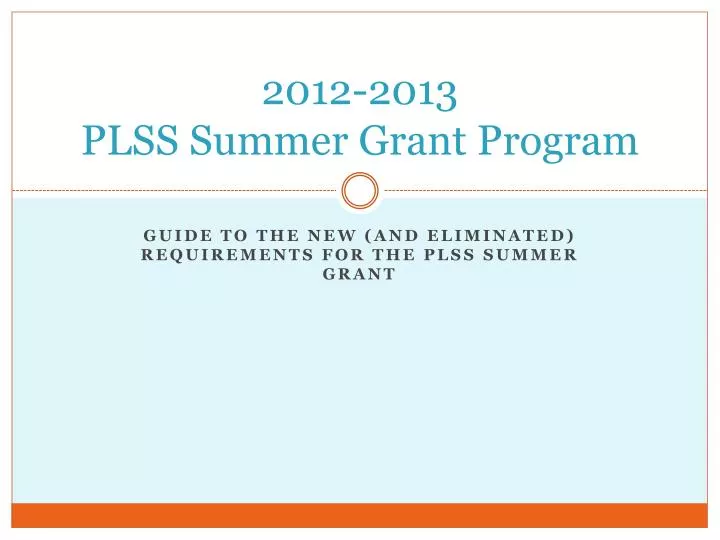 2012 2013 plss summer grant program