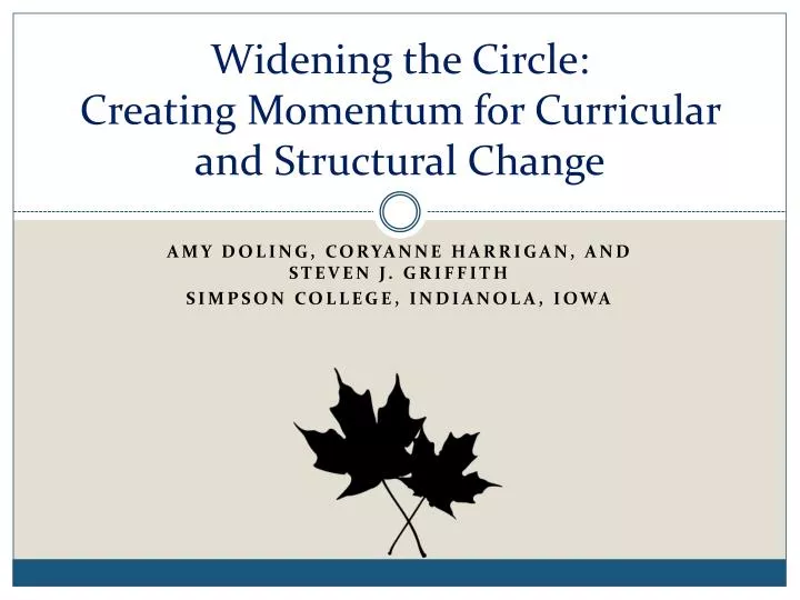 widening the circle creating momentum for curricular and structural change