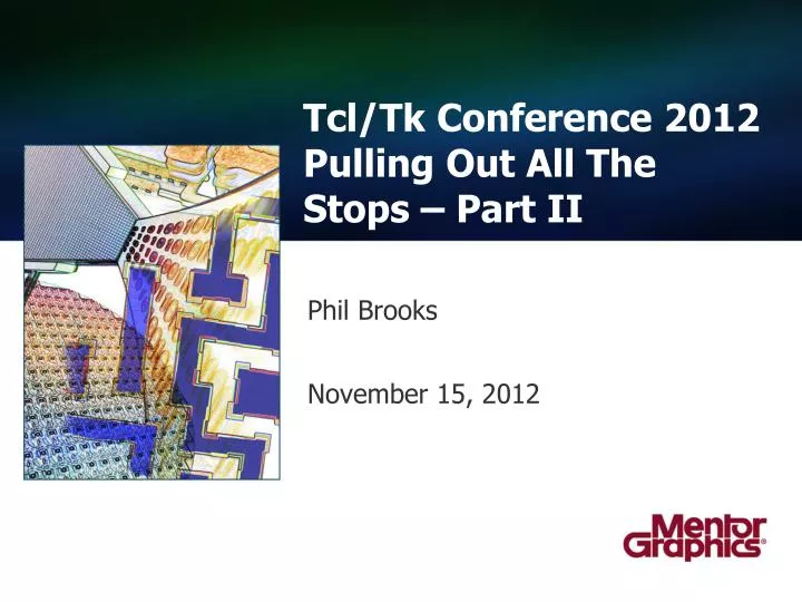 tcl tk conference 2012 pulling out all the stops part ii