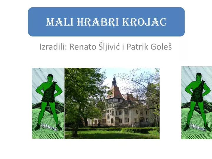 mali hrabri krojac