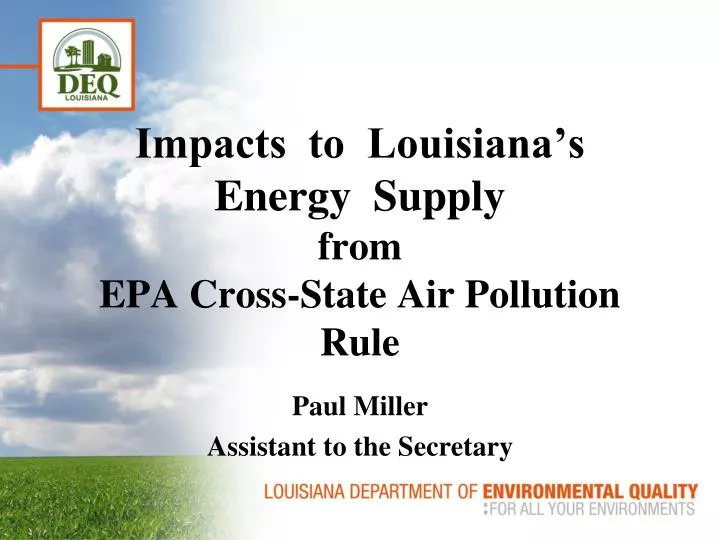 impacts to louisiana s energy supply from epa cross state air pollution rule