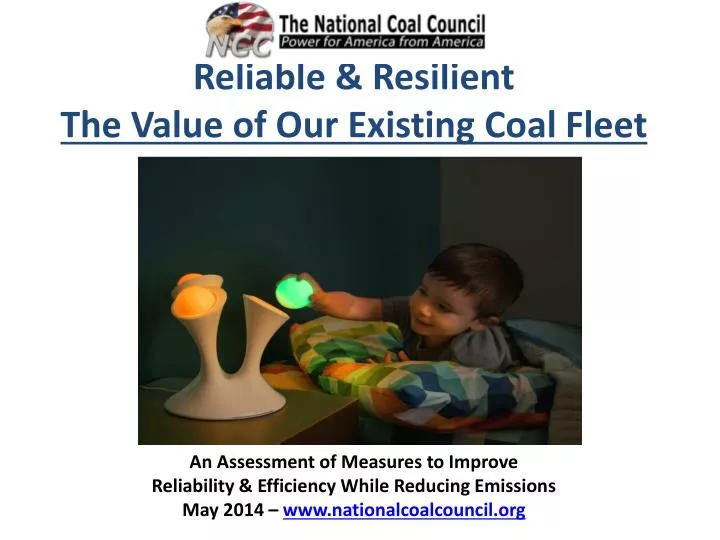 reliable resilient the value of our existing coal fleet