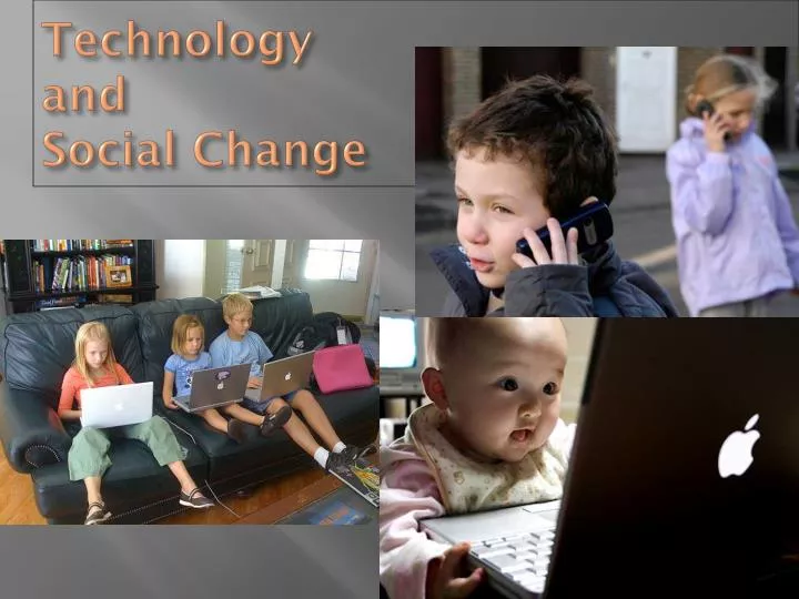 technology and social change