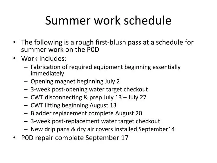 summer work schedule