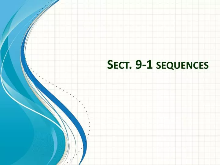 sect 9 1 sequences