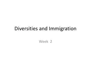 diversities and immigration