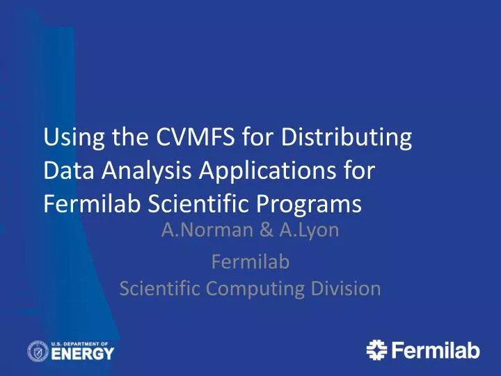 using the cvmfs for distributing data analysis applications for fermilab scientific programs