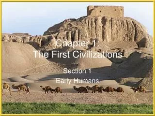 Chapter 1: The First Civilizations
