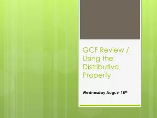 gcf review using the distributive property