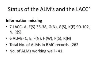 status of the alm s and the lacc