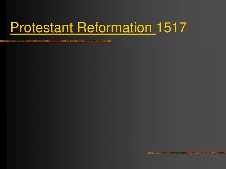 protestant reformation 1517