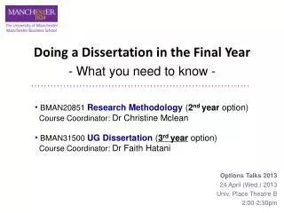 Doing a Dissertation in the Final Year - What you need to know -
