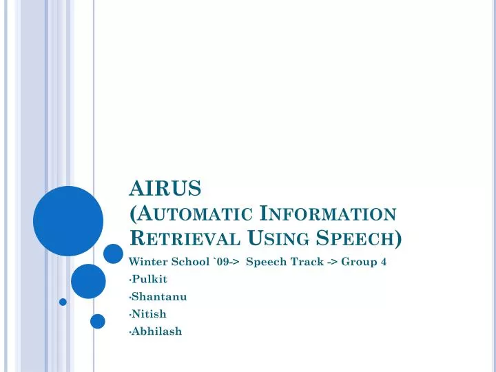 airus automatic information retrieval using speech