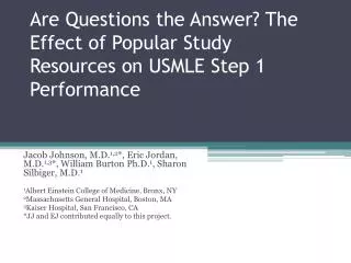 Are Questions the Answer? The Effect of Popular Study Resources on USMLE Step 1 Performance