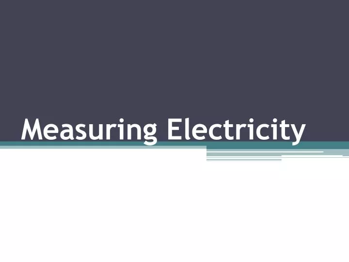 measuring electricity
