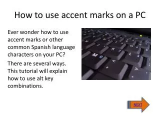How to use accent marks on a PC