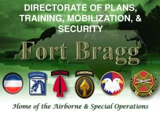 DIRECTORATE OF PLANS, TRAINING, MOBILIZATION, &amp; SECURITY