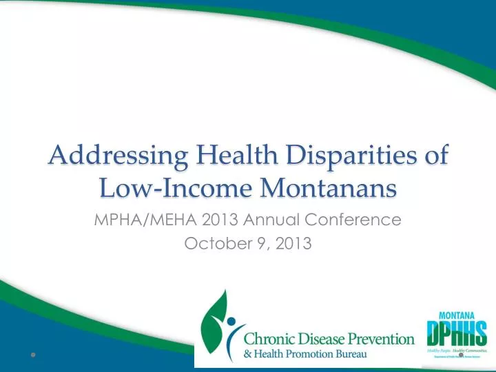 addressing health disparities of low income montanans