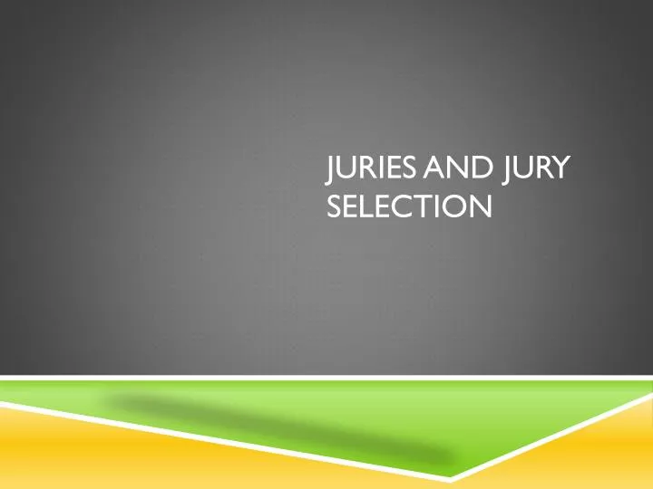juries and jury selection