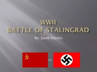 WWII Battle of Stalingrad