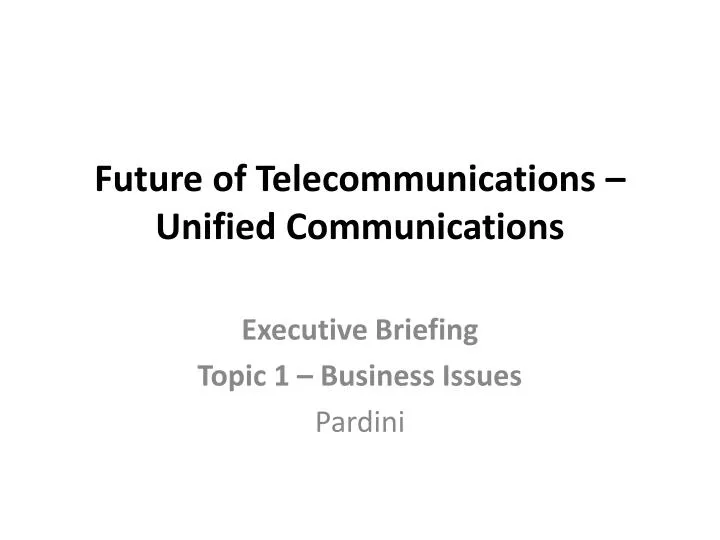 future of telecommunications unified communications