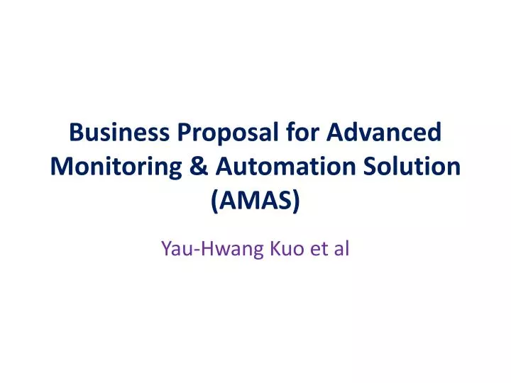 business proposal for advanced monitoring automation solution amas
