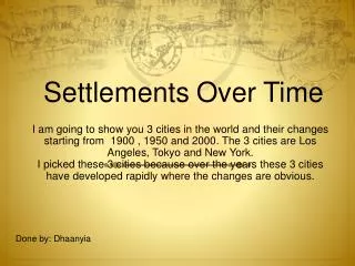 Settlements Over Time