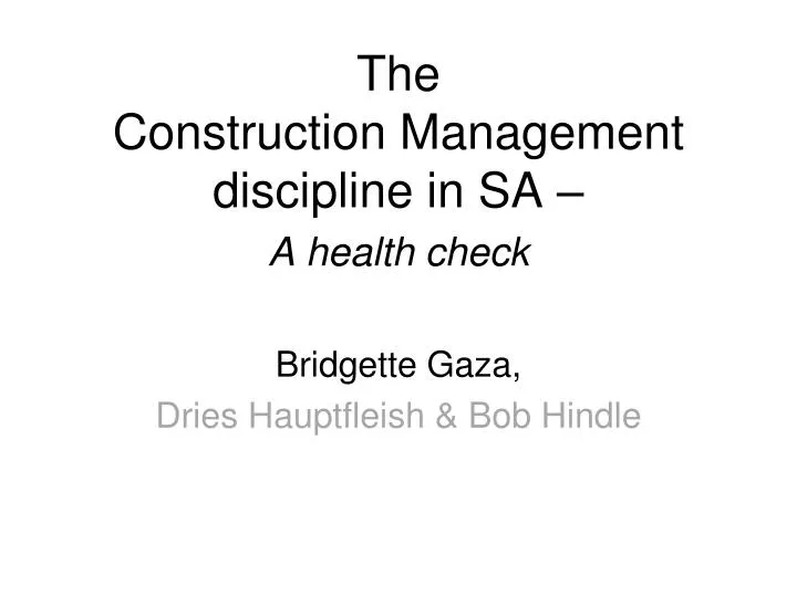the construction management discipline in sa a health check