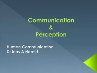Communication &amp; Perception