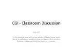 CGI - Classroom Discussion - slide 1
