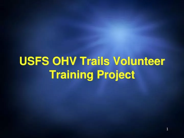 usfs ohv trails volunteer training project