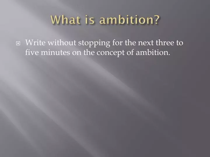 what is ambition