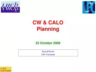 CW &amp; CALO Planning