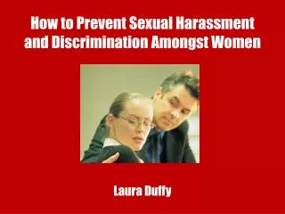 How to Prevent Sexual Harassment and Discrimination Amongst Women