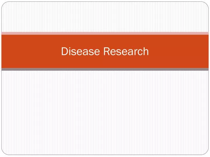 disease research