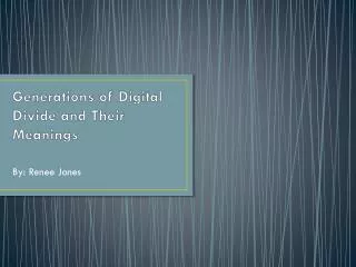 generations of digital divide and their meanings