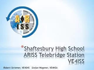 Shaftesbury High School ARISS Telebridge Station VE4ISS