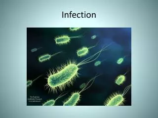 Infection