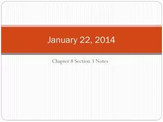 january 22 2014