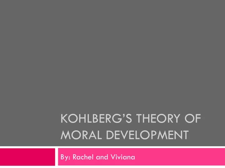 kohlberg s theory of moral development