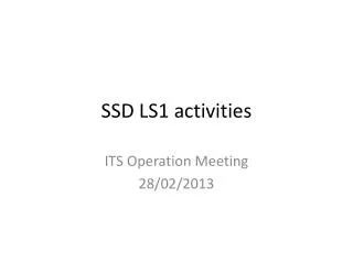 SSD LS1 activities