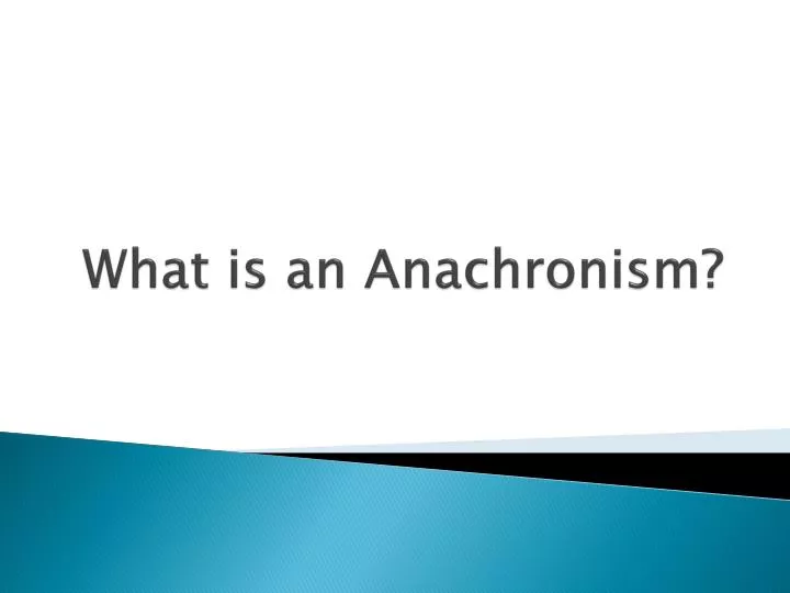 what is an anachronism