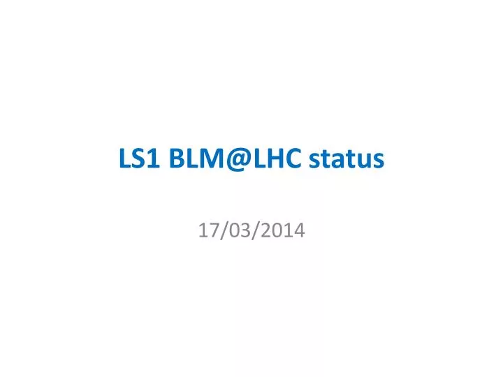 ls1 blm@lhc status