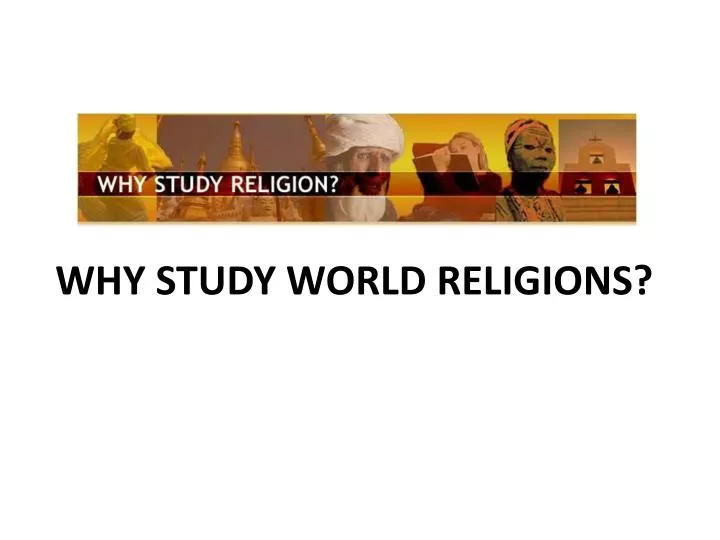why study world religions