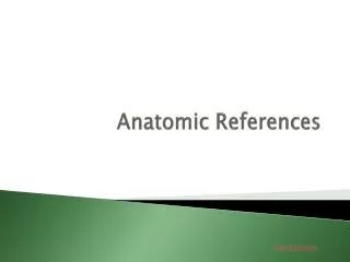 anatomic references