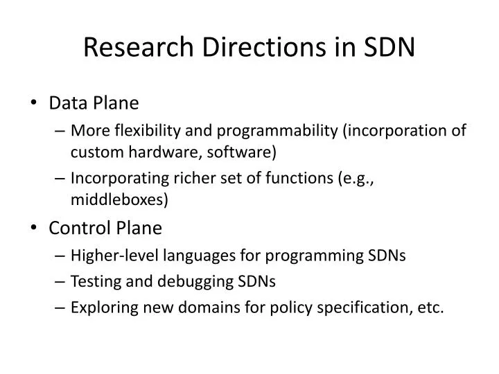 research directions in sdn