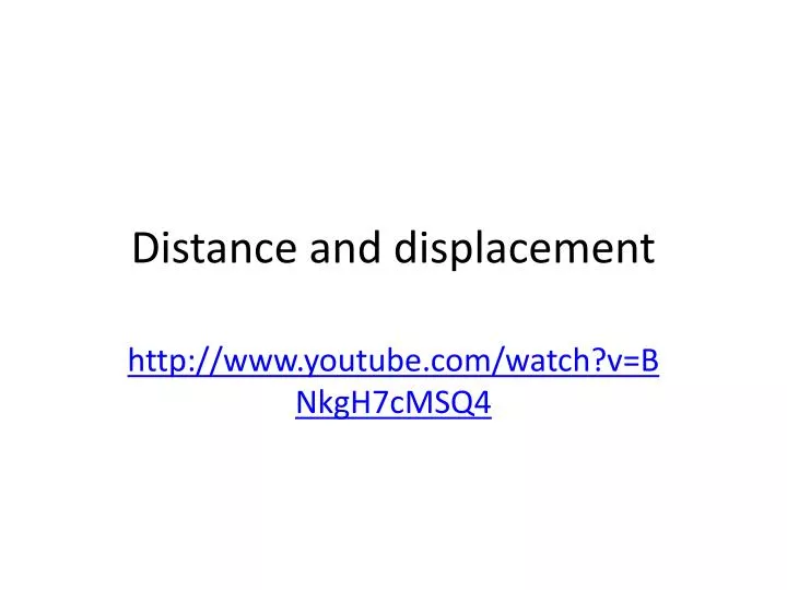 distance and displacement